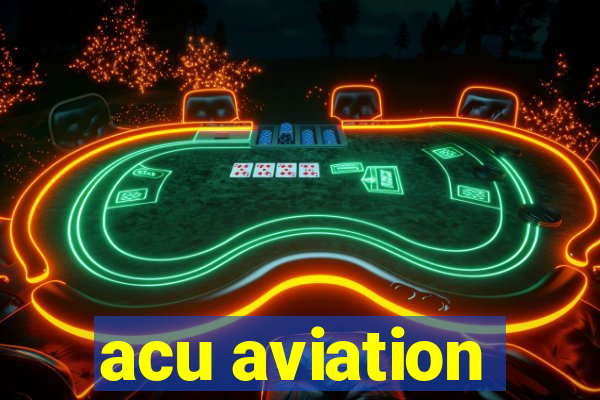 acu aviation